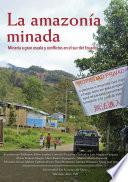 La amazonía minada
