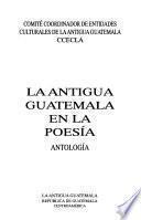 La Antigua Guatemala en la poesía