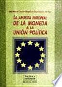 La apuesta europea