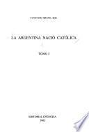 La Argentina nació católica