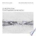 La arquitectura como material de proyecto