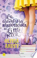 La asombrosa bibliotecaria de Little Rock
