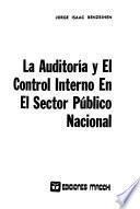 La auditoría y el control interno en el sector público nacional