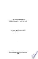 La autonomía legal de los bancos centrales