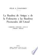 La bandera de Artigas o de la Federación y las banderas provinciales del Litoral