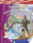 La bandera de estrellas centelleantes (The Star-Spangled Banner) (Spanish Version)
