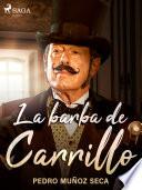 La barba de Carrillo