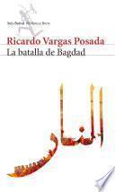 La batalla de Bagdad
