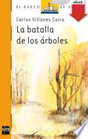 La batalla de los árboles