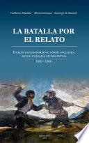 La batalla por el relato