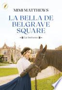 Libro La bella de Belgrave Square