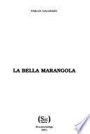 La bella marangola