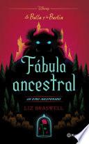 La Bella y la Bestia. Fábula ancestral