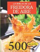 La Biblia de la Freidora de Aire