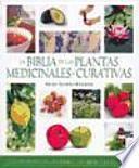 La Biblia de las plantas medicinales y curativas