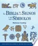 La Biblia de los signos y de los símbolos