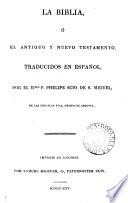 La Biblia, tr. por P. Scio de S. Miguel