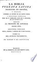La Biblia vulgata latina, tr. y anotada por P. Scio de San Miguel