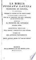 La Biblia vulgata latina, tr. y anotada por P. Scio de San Miguel