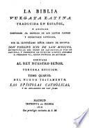 La Biblia vulgata Latina traducia en espanõl