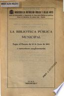 La biblioteca pública municipal según el Real Decreto de 13 de junio de 1932 e instruciones complementarias