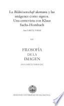 «La Bildwissenschaft alemana y las imágenes como signos. Una entrevista con Klaus Sachs-Hombach»