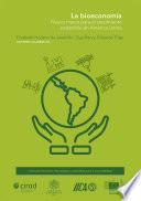 La bioeconomía. Nuevo marco para el crecimiento sostenible en América Latina