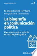 La biografía en comunicación política