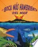 La Boca Mas Hambrienta Del Mar