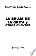 La bruja de La Grita y otros cuentos