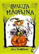 La bruja madrina / Scary Godmother
