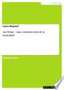 ¿La bruja – una construcción de la sociedad?