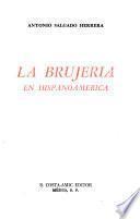 La brujería en Hispanoamérica