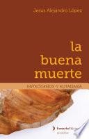 La buena muerte