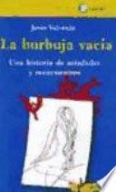 La burbuja vacía
