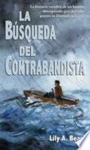 La búsqueda del contrabandista
