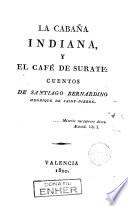 La cabaña indiana y El cafe de Surate