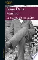 La cabeza de mi padre