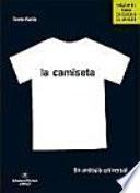 La camiseta : un artículo universal