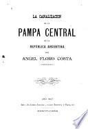 La canalizacion de la pampa central de la República Argentina