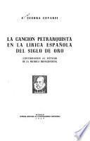 La canción petrarquista en la lírica española del siglo de oro