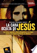 La cara oculta de Jesús