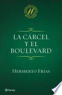 La cárcel y el boulevard