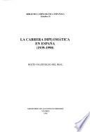 La carrera diplomática en España (1939-1990)