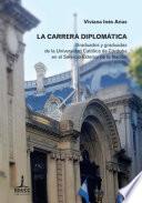 La carrera diplomática