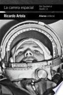 La carrera espacial: Del Sputnik al Apollo 11
