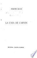 La casa de cartón [por] Martín Adán [pseud