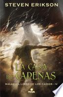 La casa de las cadenas / House of Chains