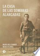 La casa de las sombras alargadas