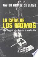 La Casa de los Momos
